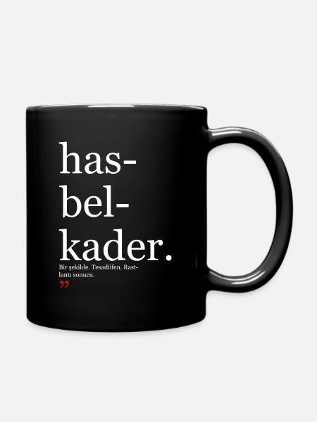 Türkisch hasbelkader türkische Wörter Spruch türk - Tasse einfarbig - Schwarz