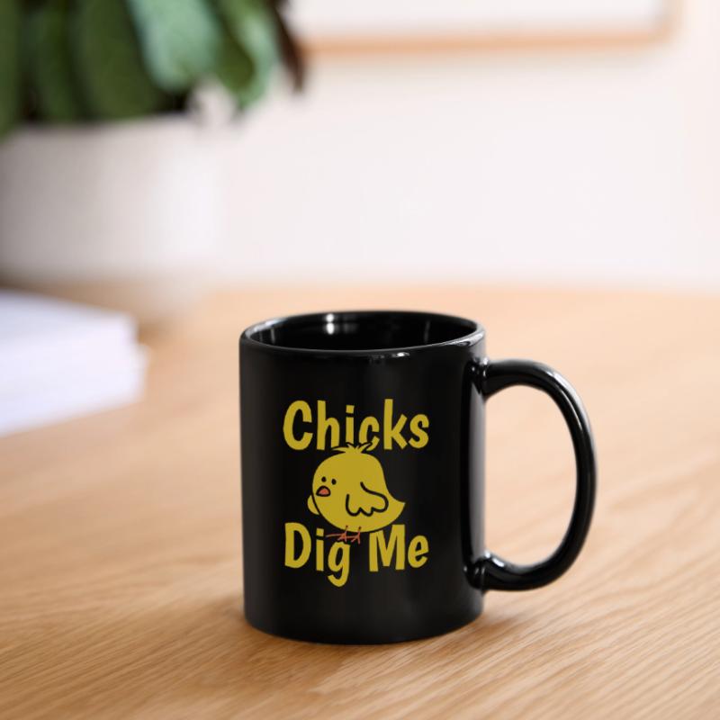 Chicks dig me easter funny easter holiday gift Full Colour Mug