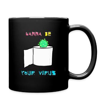 Papier toilette avec Corona - WANNA BE YOUR VIRUS - Mug uni - noir - Droite