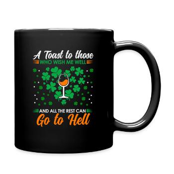 Toast cheers to all who wish me well! - Full Colour Mug - black - Right