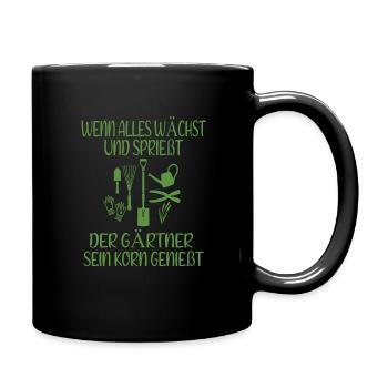 Gärtner Spruch Humor Garten Geschenkidee - Tasse einfarbig - Schwarz - Rechts