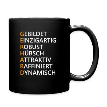Gerhard Name Geschenk - Tasse einfarbig - Schwarz - Rechts