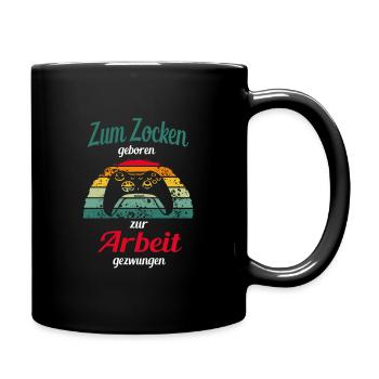 Zum Zocken geboren | lustiger Gamer Spruch - Tasse einfarbig - Schwarz - Rechts