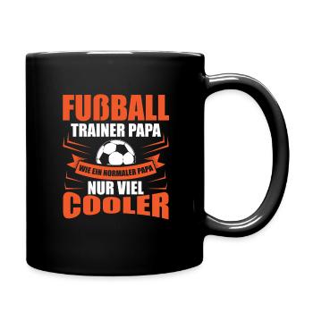 Fußball Trainer Papa Geschenkidee Vater - Tasse einfarbig - Schwarz - Rechts