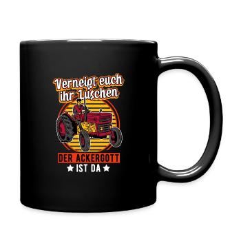 Landwirt Ackergott Spruch Treckerfahrer Traktor - Tasse einfarbig - Schwarz - Rechts