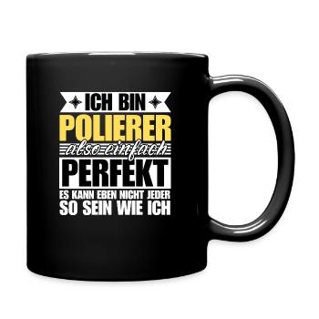 Perfekter Polierer - Tasse einfarbig - Schwarz - Rechts