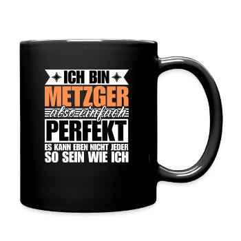 Perfekter Metzger - Tasse einfarbig - Schwarz - Rechts