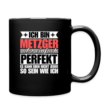 Perfekter Metzger - Tasse einfarbig - Schwarz - Rechts