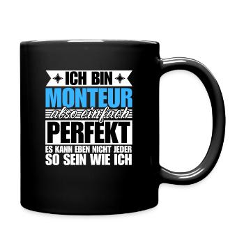 Perfekter Monteur - Tasse einfarbig - Schwarz - Rechts