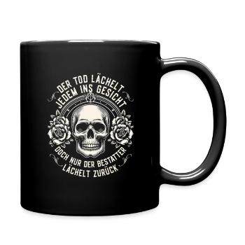 Bestatter Bestattungsfachkraft Geschenkidee Humor - Tasse einfarbig - Schwarz - Rechts