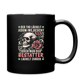 Bestatter Bestattungsfachkraft Geschenkidee Humor - Tasse einfarbig - Schwarz - Rechts