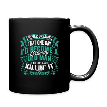 Opa Großvater Lustig Humor Become A Grumpy Old Man - Tasse einfarbig - Schwarz - Rechts