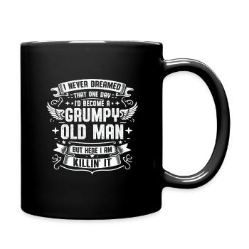 Grandpa Grandfather Pensioner Become A Grumpy Old Man - Full Colour Mug - black - Right