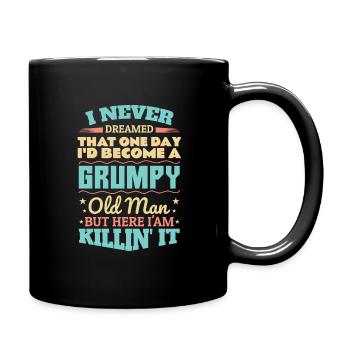Opa Großvater Ruhestand Become A Grumpy Old Man - Tasse einfarbig - Schwarz - Rechts