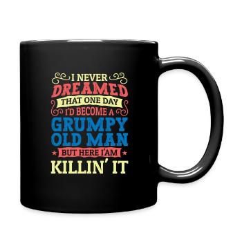 Grandpa Grandfather Pensioner Become A Grumpy Old Man - Full Colour Mug - black - Right