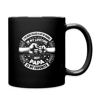 Papa Vater Sohn I've Been Called A Lot Of Names - Tasse einfarbig - Schwarz - Rechts