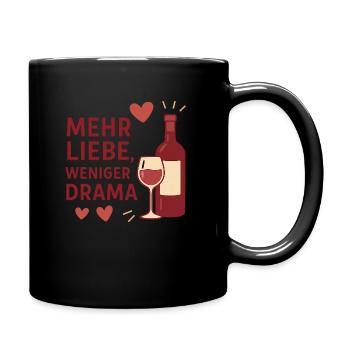 Mehr Liebe weniger Drama - rot - Tasse einfarbig - Schwarz - Rechts