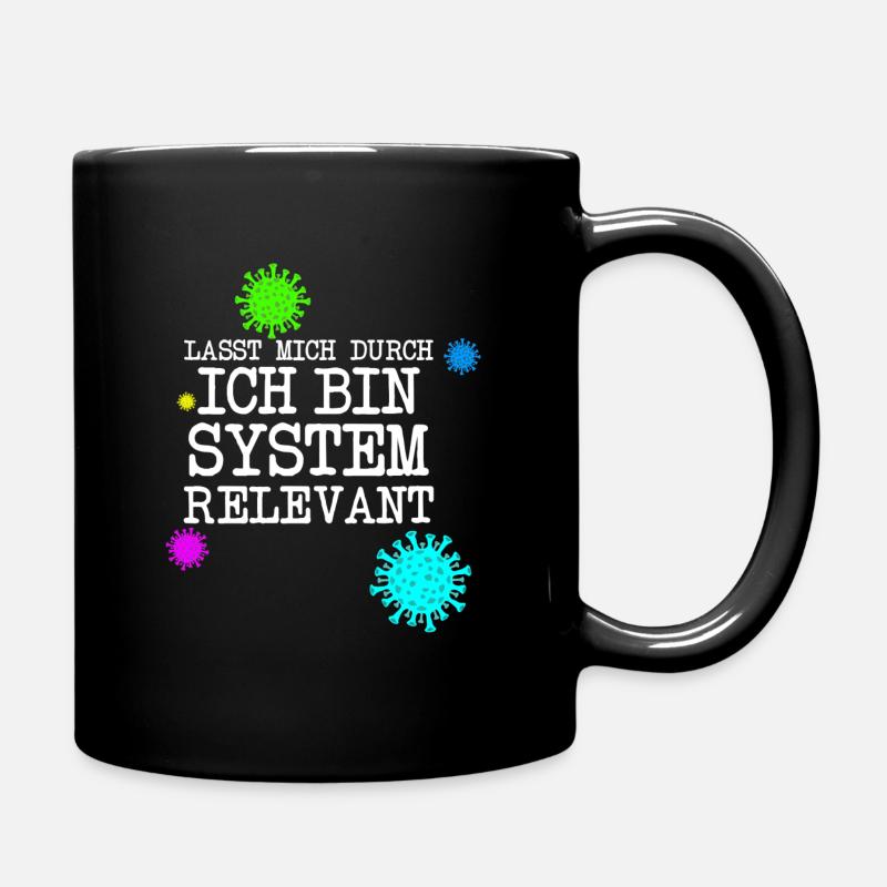 Systemrelevant Corona Virus Pandemie - Tasse einfarbig - Schwarz