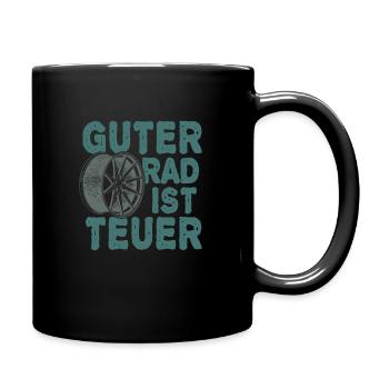 Guter rad ist teuer Geschenk Wagen Autofans - Tasse einfarbig - Schwarz - Rechts
