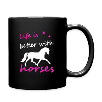 Life is better with horses Horses Sayings Riding - Full Colour Mug - black - Right