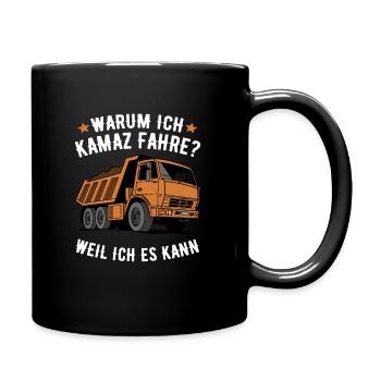 Warum ich kamaz fahre weil ich es kann - Tasse einfarbig - Schwarz - Rechts