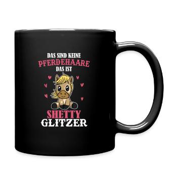 Das sind keine pferdehaare das ist shetty glitzer - Tasse einfarbig - Schwarz - Rechts
