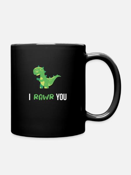 Dino - I RAWR YOU - Tasse einfarbig - Schwarz