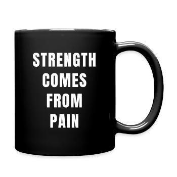 La force vient de la douleur Motivation État d’ Pouvoir - Mug uni - noir - Droite