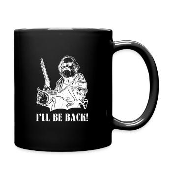 I'll be back Geschenk Karl Marx Marxismus Chemnitz - Tasse einfarbig - Schwarz - Rechts