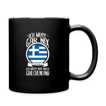Ich Muss Nach Griechenland Urlaub Griechisch - Tasse einfarbig - Schwarz - Rechts