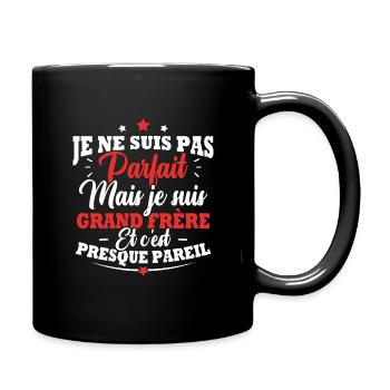 Je ne suis pas parfait mais je suis grand frère - Mug uni - noir - Droite