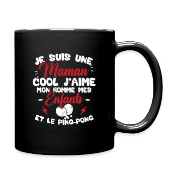 Une maman cool j'aime mon homme et le ping pong - Mug uni - noir - Droite
