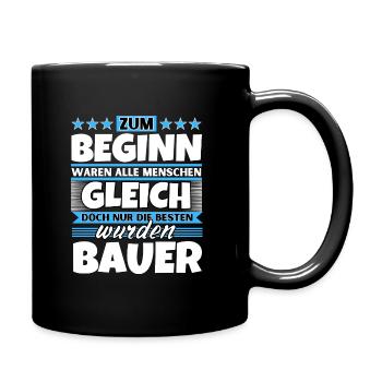 Zum Beginn gleich die besten wurden Bauer - Tasse einfarbig - Schwarz - Rechts