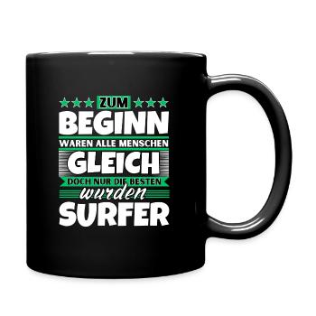 Zum Beginn gleich die besten wurden Surfer - Tasse einfarbig - Schwarz - Rechts