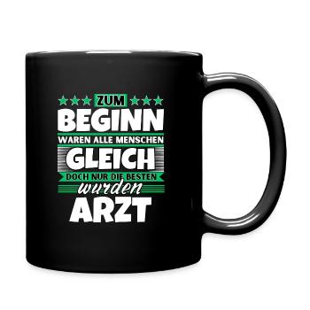 Zum Beginn gleich die besten wurden Arzt - Tasse einfarbig - Schwarz - Rechts