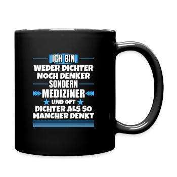 Neither poets nor thinkers, but physicians - Full Colour Mug - black - Right