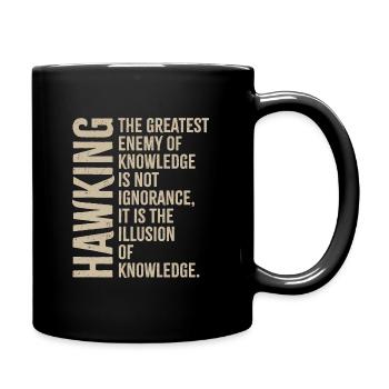 Hawking - Illusion of knowledge - Full Colour Mug - black - Right