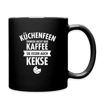 Küchenfeen Trinken Nicht Nur Kaffee... - Tasse einfarbig - Schwarz - Rechts