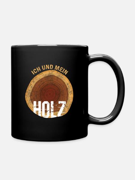 Ich und mein Holz - Tasse einfarbig - Schwarz