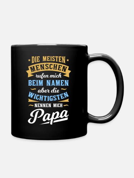 Die wichtigsten Menschen nennen mich Papa - Tasse einfarbig - Schwarz
