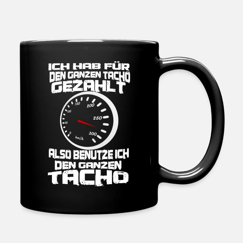auto geschwindigkeit tacho spruch - Tasse einfarbig - Schwarz