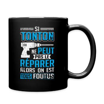 Tonton Bricoleur | Idée Cadeau Tonton - Mug uni - noir - Droite