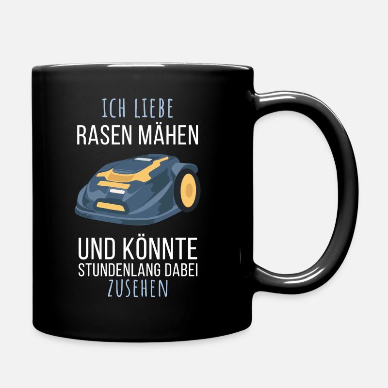 Ich liebe Rasen mähen | Mähroboter Gartenspruch - Tasse einfarbig - Schwarz