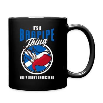 Es ist eine Dudelsack Sache - Tasse einfarbig - Schwarz - Rechts