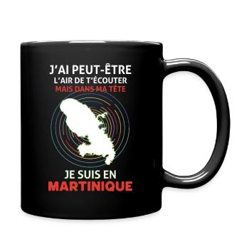 Humour Message Martinique Citation - Mug uni - noir - Droite