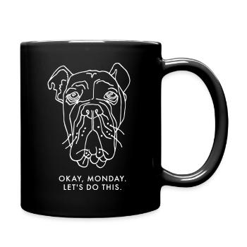 Okay, monday. Let's do this. - Tasse einfarbig - Schwarz - Rechts