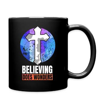 Believing Does Wonders Proudly Believer Zitat - Tasse einfarbig - Schwarz - Rechts