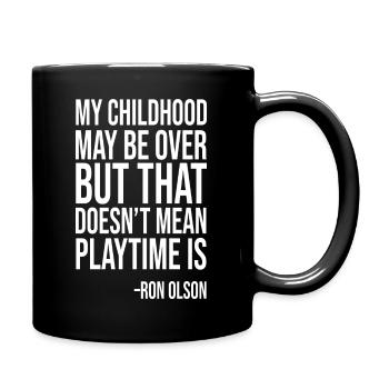 My childhood may be over but... - Full Colour Mug - black - Right