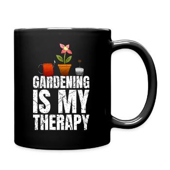 Gardening Is My Therapy - Tasse einfarbig - Schwarz - Rechts