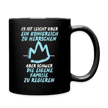 Papa sprüche schwer die eigene Familie zu regieren - Tasse einfarbig - Schwarz - Rechts